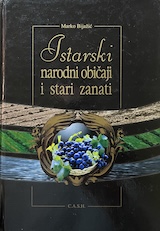 Istarski narodni običaji i stari zanati 